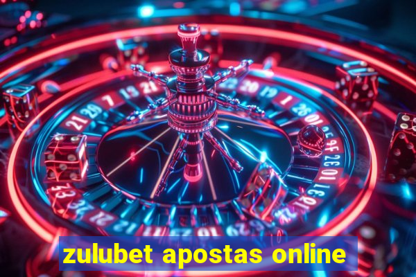 zulubet apostas online